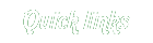 Quick links